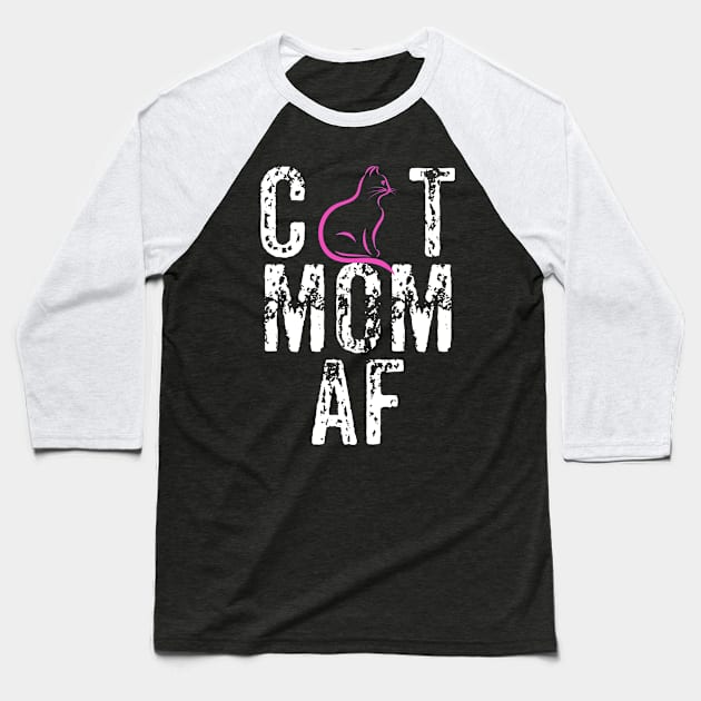 Cat Mom AF V2 Baseball T-Shirt by jmgoutdoors